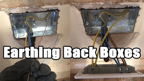 should you earth a metal back box|earthing in metal back box.